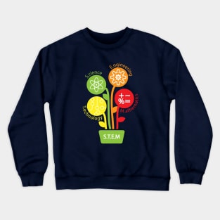 STEM: Science Technology Engineering Mathematics Shirts: Best Teacher Shirts Gifts Crewneck Sweatshirt